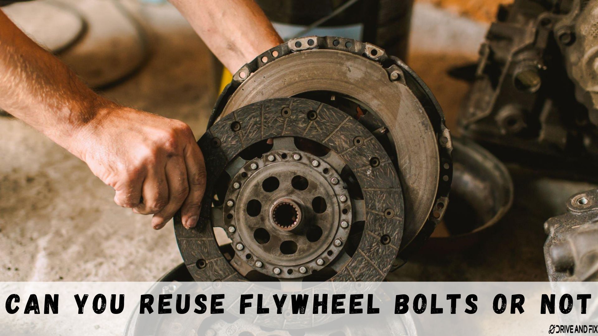 Can You Reuse Flywheel Bolts