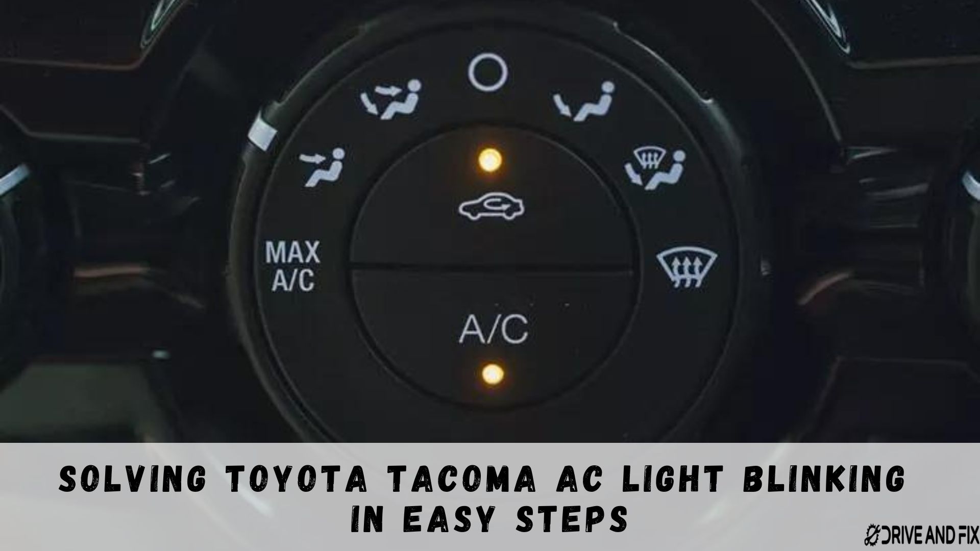 toyota tacoma ac light blinking