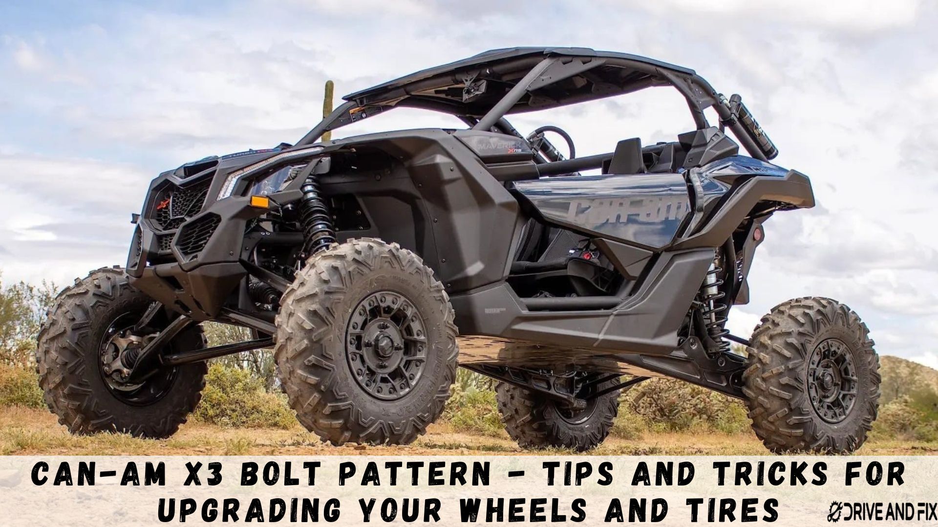 Can-Am X3 Bolt Pattern - Tips And Tricks For Upgrading Your Wheels And Tires
