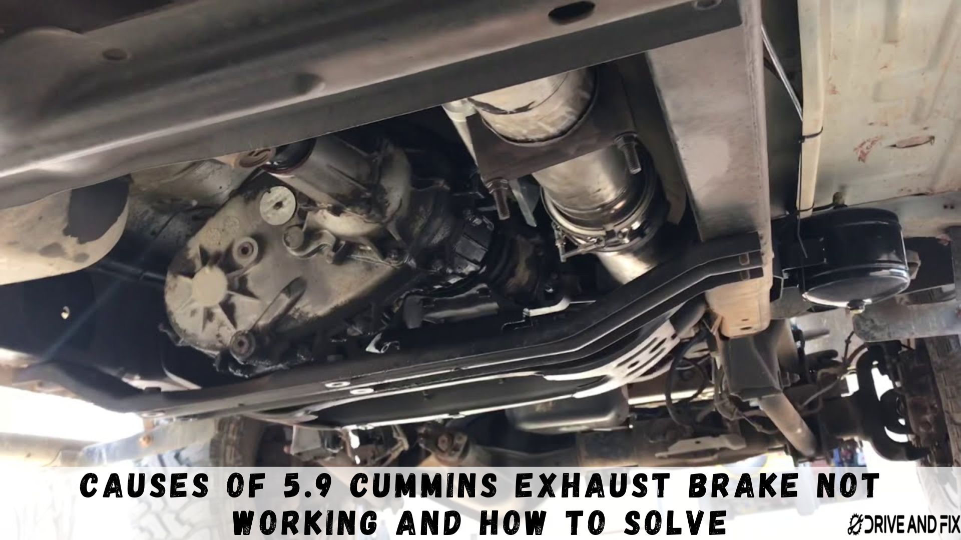 Causes of 5.9 Cummins Exhaust Brake Not Working And How To Solve